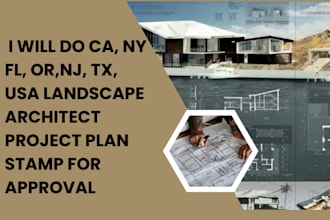 do ca, ny fl, or,nj, tx, usa landscape architect project plan stamp for approval