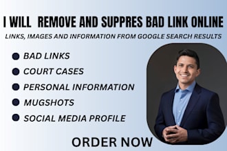 remove, suppress negative contents, personal information from all search engine