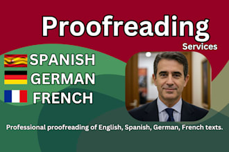 do spanish, german, french, book editing text, document, articles proofreading