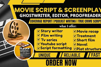 be your movie script writer, screenplay, film script, tv series, youtube video