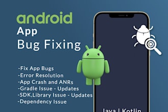 fix bugs in your android kotlin or java app