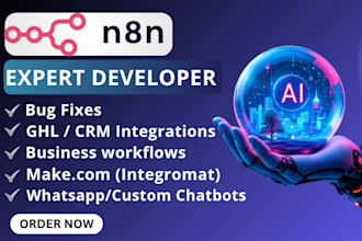 n8n expert n8n io n8n chatbot n8n whatsapp chatbot n8n bug fixes, make com