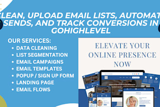 clean, upload email lists, automate sends, track conversions in gohighlevel