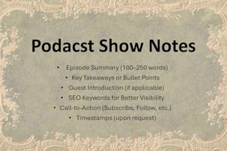 write engaging and SEO friendly podcast show notes