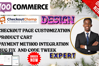 custom woocommerce checkout page, product cart, checkoutchamp, fix design issues