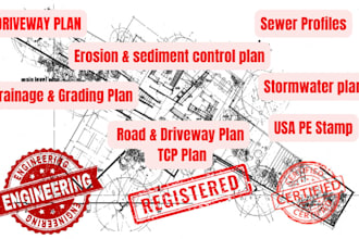do stormwater design, road design , driveway plan , grading plan tcp esc