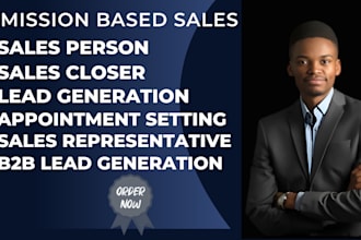 be your commission base sales closer and representative