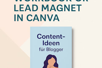 design an ebook, workbook or lead magnet in canva