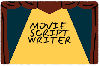 be your movie script writer, movie writer, scriptwriting, script writer