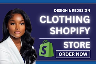 design a modern clothing and fashion shopify store or website