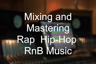 mix and master yor hip hop rap and rnb song