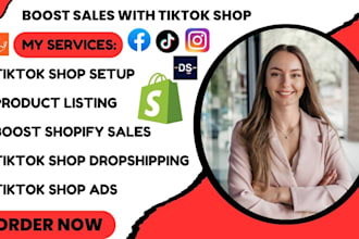 setup tiktok shop, tiktok shop ads, boost shopify sales, tiktok dropshipping