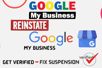 fix suspended google my business, reinstate gmb listing, and  recover maps