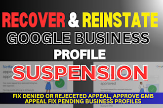 reinstate approve google business profile page appeal gmb suspension gbp recover