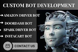 create amazon driver bot, instacart bot, doordash bot, spark driver bot