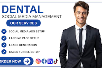 be your social media marketing manager for dental clinic dentists and healthcare