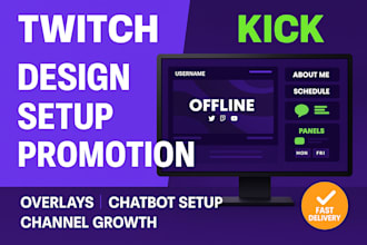 design setup and promote your twitch or kick streaming channel