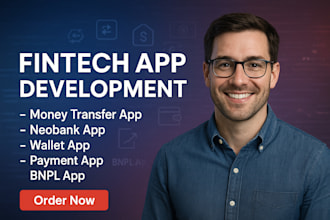 develop fintech app money transfer app neobank app wallet app bnpl app loan app