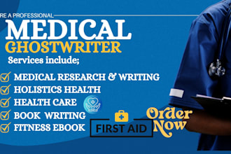 write,ghostwrite,edit, book,ebook,articles on medical,healthcare,mental health