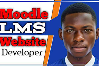 develop, fix, build moodle lms website, moodle customization and moodle course