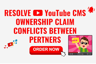resolve youtube cms ownership claim conflicts between partners