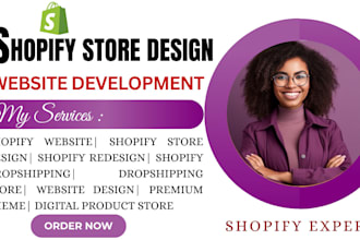 do shopify website design, shopify dropshipping, shopify store, shopify store