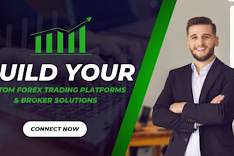 build custom forex trading platforms and broker solutions