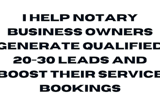 help notary business generate leads quality qualified leads generation