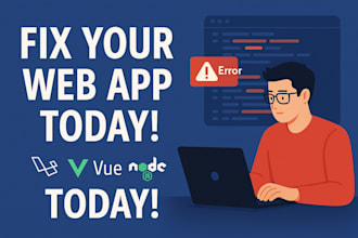 fix bugs and optimize your laravel vuejs or nodejs app