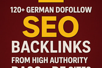 create 120 german dofollow SEO backlinks from high authority da90 de sites