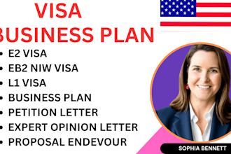 write business plans, petition letter for eb2 niw e2 and l1 visa