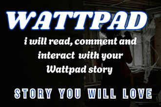 read and comment on your wattpad story