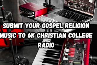 submit your gospel religion music to 6k christian college radio