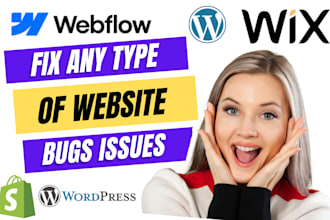 quickly fix shopify bug webflow issue woocommerce wordpress wix errors bug fixes