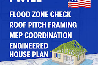 flood zone check, roof pitch framing, mep coordination, engineered house plan