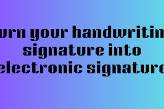 turn your handwriting signature into electronic signature
