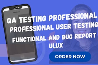 user test, QA reviews of your app, game, website or software api with bug report