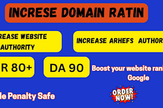 increase ahref domain rating, url rating, tf, da90 moz domain authority backlink