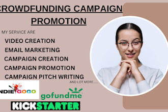 promote your fundraising kickstarter indiegogo gofundme crowdfunding campaign