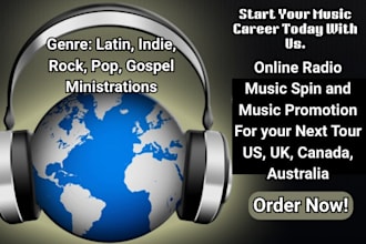 online radio spin and music promotion US uk australia canada for your next tour