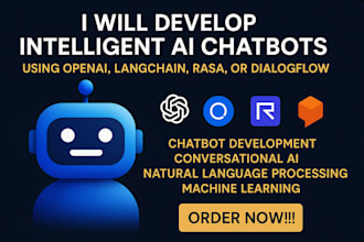 develop intelligent ai chatbots using openai, langchain, rasa or dialogflow