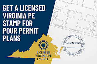 provide licensed virginia pe stamp and engineer seal for permit ready plans