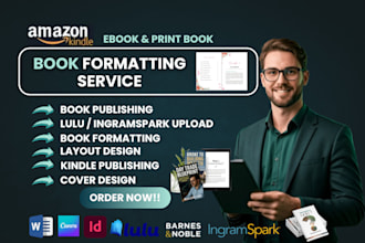 format edit publish ebook print book for amazon kdp ingramspark lulu kdp upload