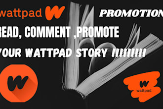 read, comment on and promote your wattpad story
