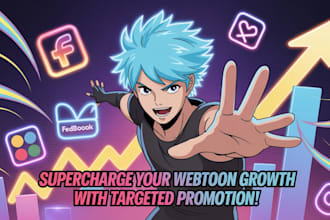 supercharge your webtoon growth with targeted promotion