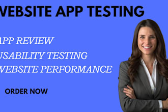 do test and review your website, mobile apps, games, product