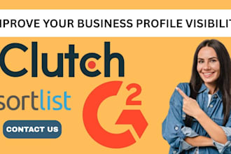 improve your clutch g2 and sortlist  b2b business profile for maximum visibility