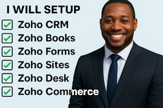 setup zoho CRM, zoho books, zoho forms, zoho sites, zoho desk, zoho commerce