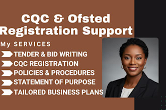 help with cqc and tenders, ofsted registration ,policies and business plans