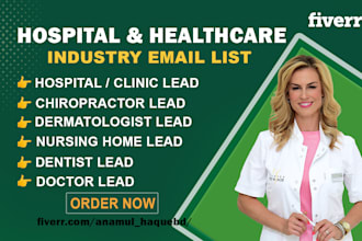 do hospital, doctor, dentist, chiropractor, and nursing home contact email list